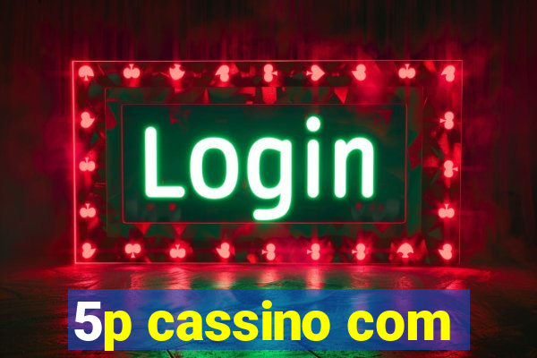 5p cassino com